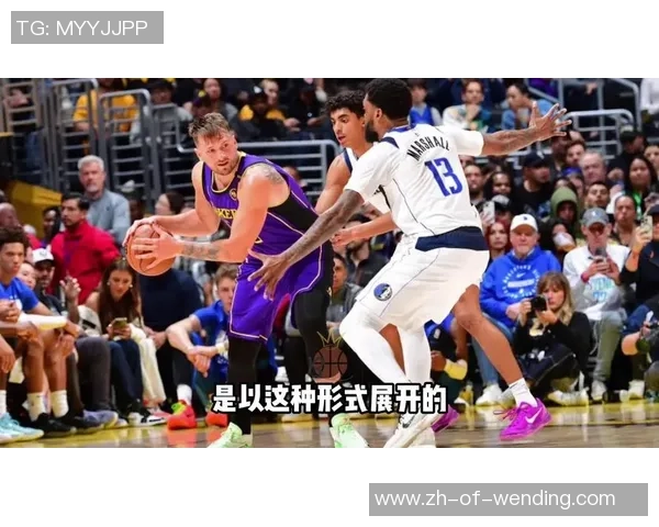 湖人对决独行侠精彩赛事回顾与分析全方位解读NBA最新动态