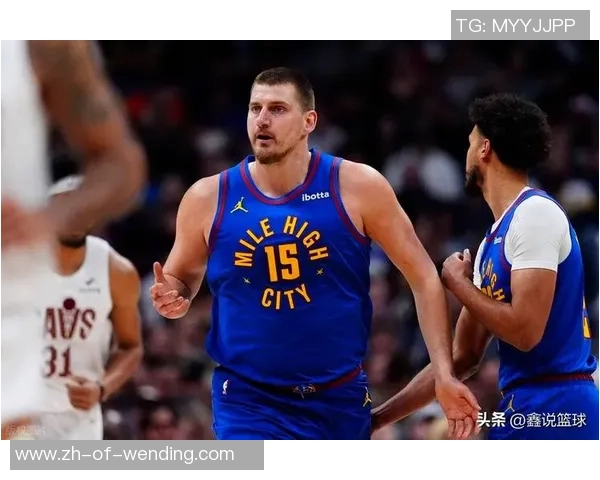 反转23分!约基奇上半场13中2下半场30分 掘金连胜重返西部第四 反转23分!约基奇上半场13中2下半场30分 掘金连胜重返西部第四